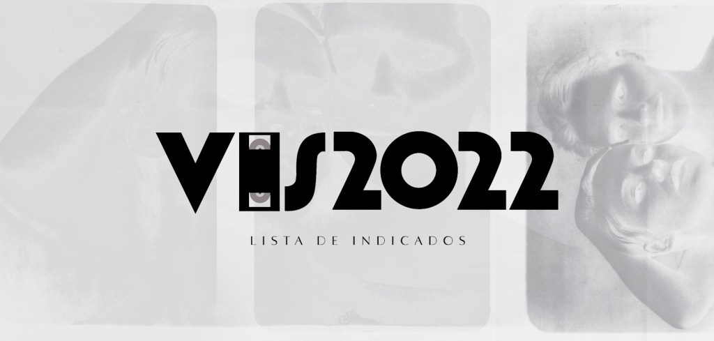 Indicados ao VHS Awards&nbsp;2022