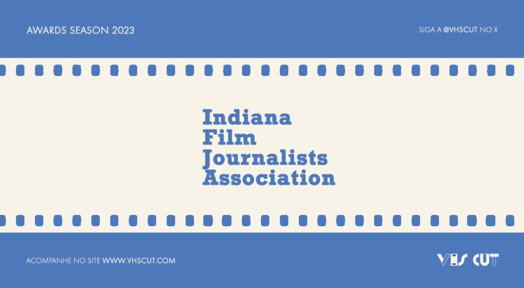 Vencedores do Indiana Film Journalists Association 2023
