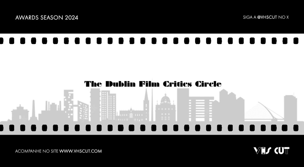 Vencedores do Dublin Film Critics Circle&nbsp;2024